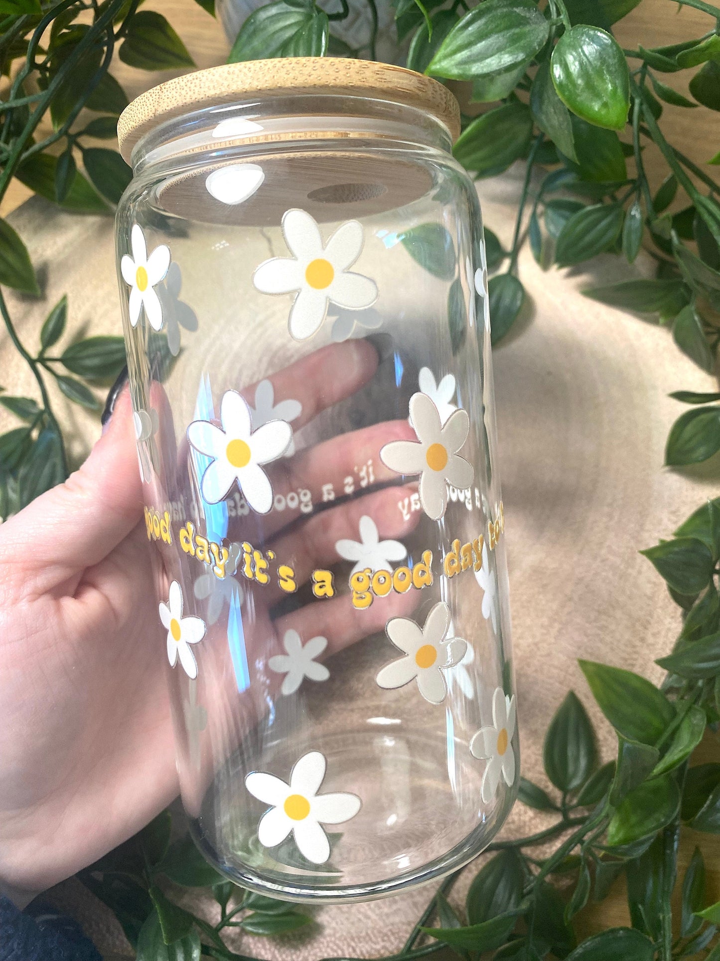 Its a Good Day to Have a Good Day Daisies