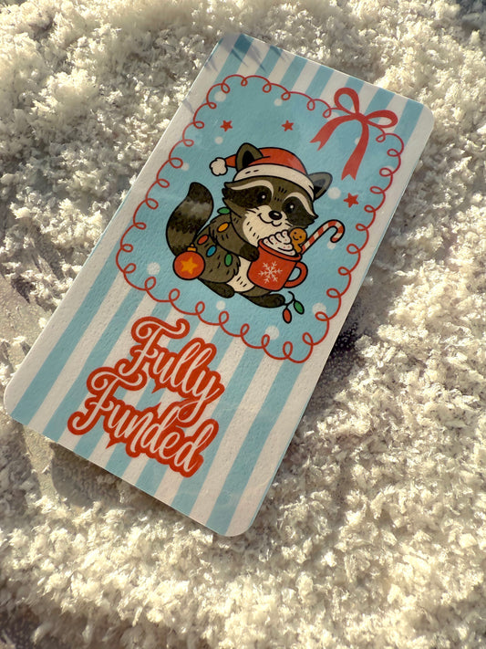 Winter Raccoon Fully Funded Placeholder